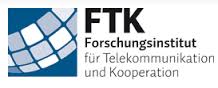 FTK e.V. - Forschungsinstitut für Telekommunikation und Kooperation
