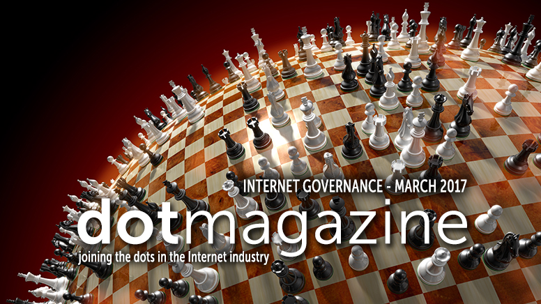 dotmagazine March 2017: Who Rules the Internet? Internet Governance and Self-Regulation