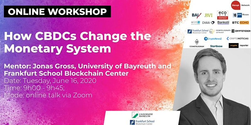 How CBDCs Change the Monetary System (Online Workshop)
