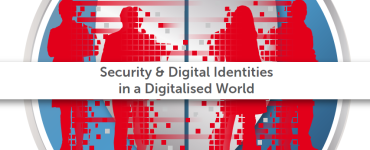 Security & Digital Identities in a Digitalised World
