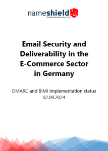 Current Nameshield Study on Email Security and Deliverability in the E-Commerce Sector 1