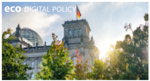 Focus on Digital Policy: eco - Association of the Internet Industry Assesses the Party Election Programmes in Advance of the 2025 German Federal Election 2