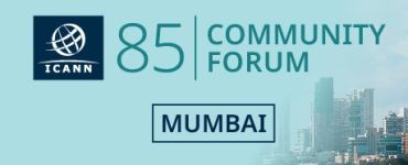 ICANN85 Mumbai Community Forum