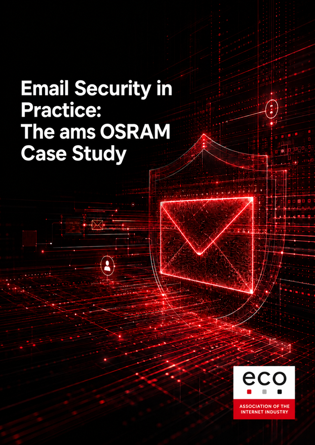 Cover image for Email Security in Practice: The ams OSRAM Case Study
